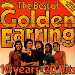 Golden Earring : The Best of Golden Earring (10 Years 20 Hits)